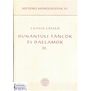 DUNÁNTÚLI TÁNCOK ÉS DALLAMOK II.