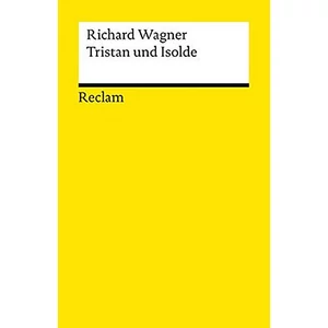 Wagner, TRISTAN UND ISOLDE szövegkönyv