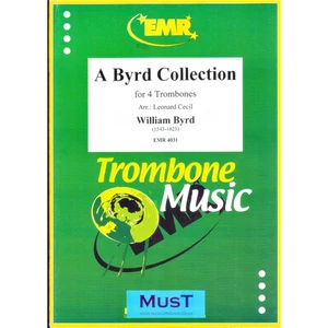 A BYRD COLLECTION FOR 4 TROMBONES