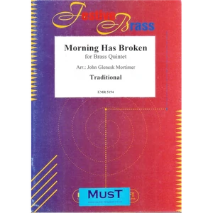 MORNING HAS BROKEN FOR BRASS QUINTET