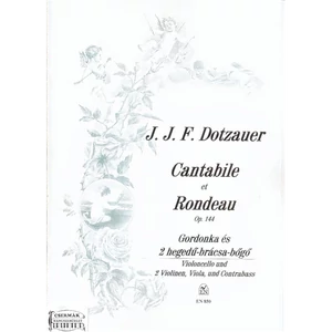 CANTABILE ET RONDEAU OP.144. GORDONKA ÉS 2 HEGEDŰ-BRÁCSA-BŐGŐ