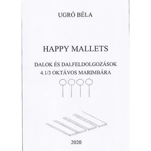 Happy Mallets, Dalok és dalfeldolgozások 4.1/3 oktávos marimbára.