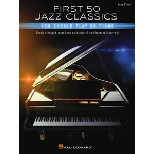 First 50 Jazz Classics You Should Play on Piano