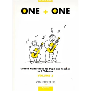 ONE+ONE GRADED GUITAR DUOS 3.FOR PUPIL UND TEACHER IN 3 VOLUMES