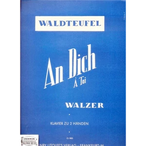 AN DICH   WALZER  FÜR KLAVIER