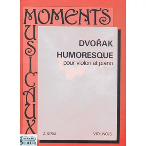 HUMORESQUE OP.101.NO.7. HEGEDŰRE ÉSZONGORÁRA