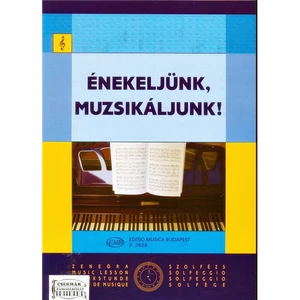 ÉNEKELJÜNK, MUZSIKÁLJUNK