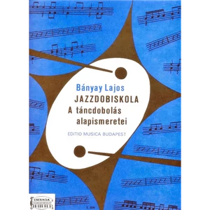 JAZZDOB ISKOLA. A TÁNCDOBOLÁS ALAPISMERETEI