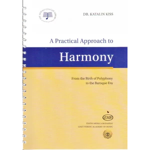 A PRACTICAL APPROACH TO HARMONY