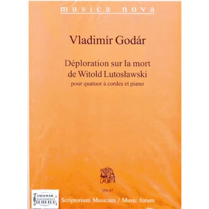 DÉPLORATION SUR LA MORT DE WITOLDLUTOSLAWSKI POUR QUATUOR Á CORDES E