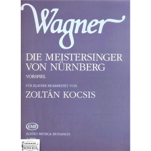 DIE MEISTERSINGER VON NÜRNBERGVORSPIEL