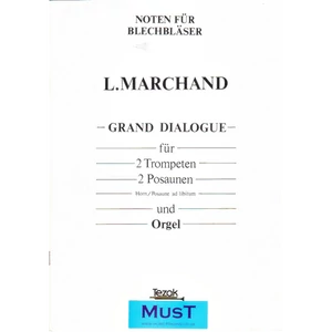 GRAND DIALOGUE FÜR 2 TROMPETEN 2 POSAUNEN UND ORGEL