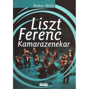 LISZT FERENC KAMARAZENEKAR