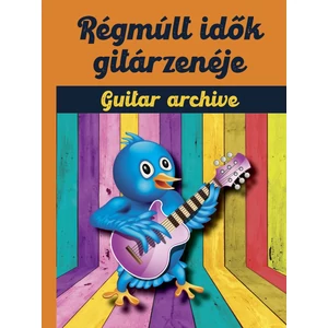 Régmúlt idők gitárzenéje