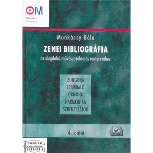 ZENEI BIBLIOGRÁFIA 4.ZONGORA,CSEMBALÓ,ORGONA,HARMONIKA,SZINTETIZÁTOR-A