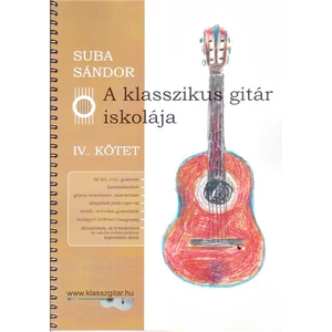 A KLASSZIKUS GITÁR ISKOLÁJA IV.KÖTET