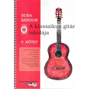 A KLASSZIKUS GITÁR ISKOLÁJA V.