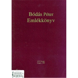 BÓDÁS PÉTER EMLÉKKÖNYV (A)