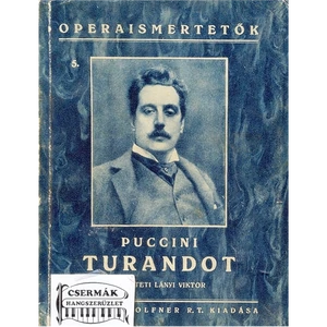 TURANDOT OPERAISMERTETŐK 6. /A/