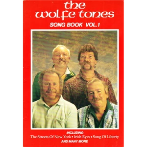 WOLFE TONES SONGBOOK,THE  VOL.1.