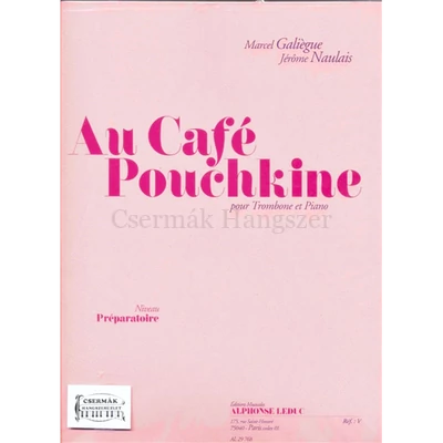 AU CAFÉ POUCHKINE   POUR TROMBONEET PIANO