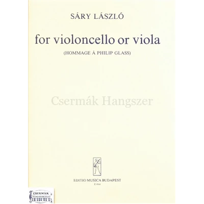 FOR VIOLONCELLO OR VIOLA (1977)/HOMMAGE Á PHILIP GLASS/