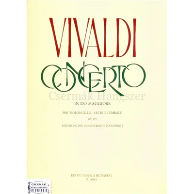 CONCERTO IN DO MAGGIORE PER VIOLONCELLO,ARCHI E CEMBALO RV 399. ZONGOR