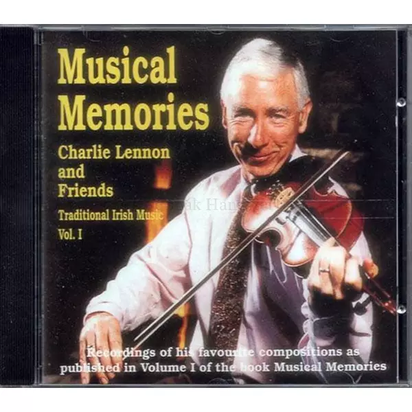 Musical Memories CD, Charlie Lennon and Friends Vol.1.