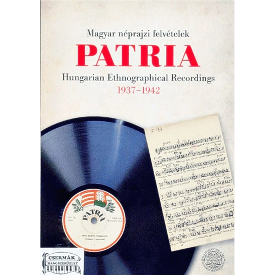 PÁTRIA MAGYAR NÉPRAJZI FELVÉTELEK1937-1942 MP3-MELLÉKLETTEL