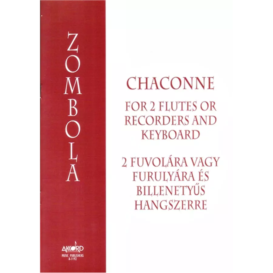 CHACONNE 2 FUVOLÁRA VAGY FURULYÁRAÉS BILLENTYŰS HANGSZERRE  (2008)