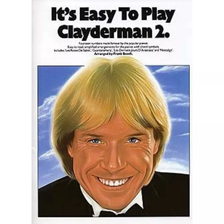 Clayderman, Richard, It's Easy To Play Richard Clayderman Book 2