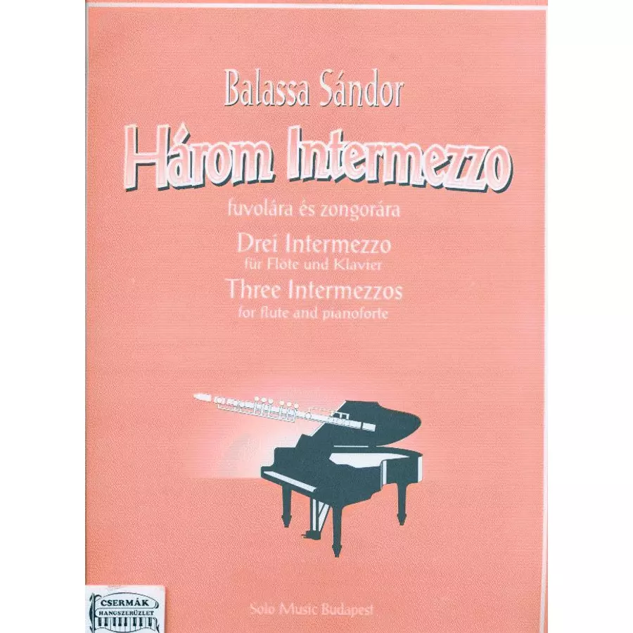 HÁROM INTERMEZZO OP.23/1.FUVOLÁRAÉS ZONGORÁRA