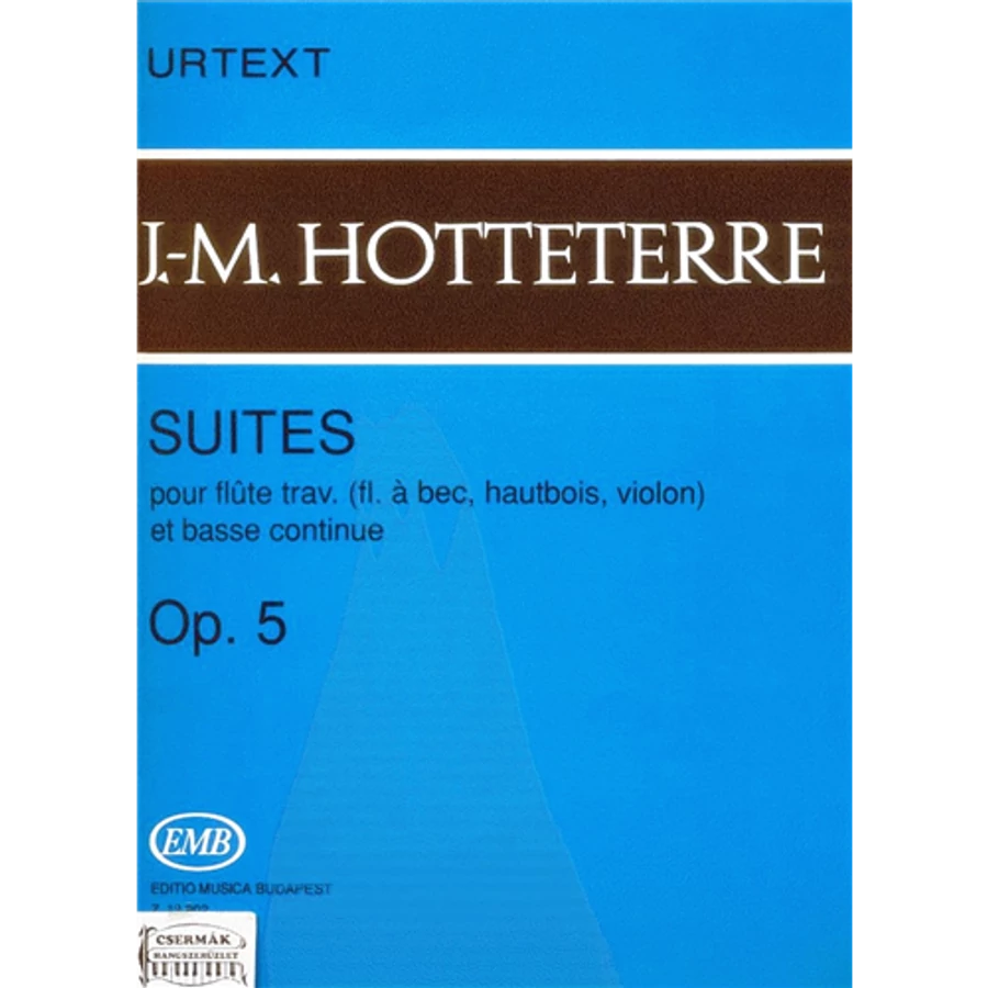 SUITES OP.5. POUR FLUTE TRAVERSO (FL.Á BEC,HAUTBOIS,VIOLON) ET BASSE C