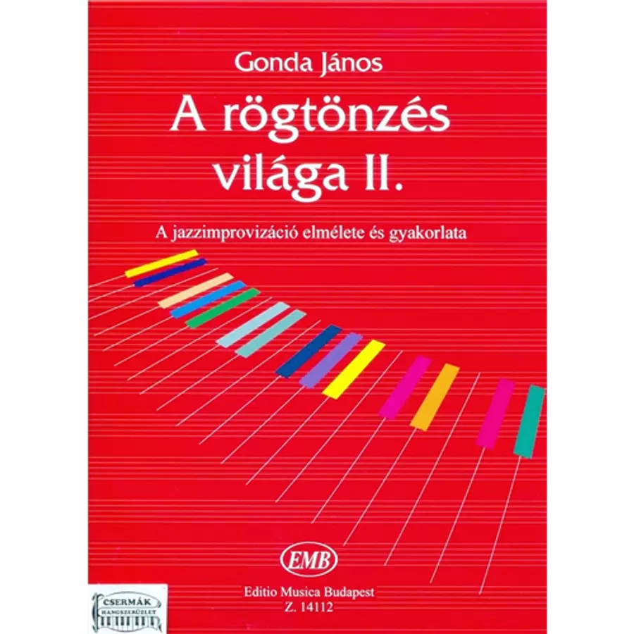 Gonda János, A rögtönzés világa 2