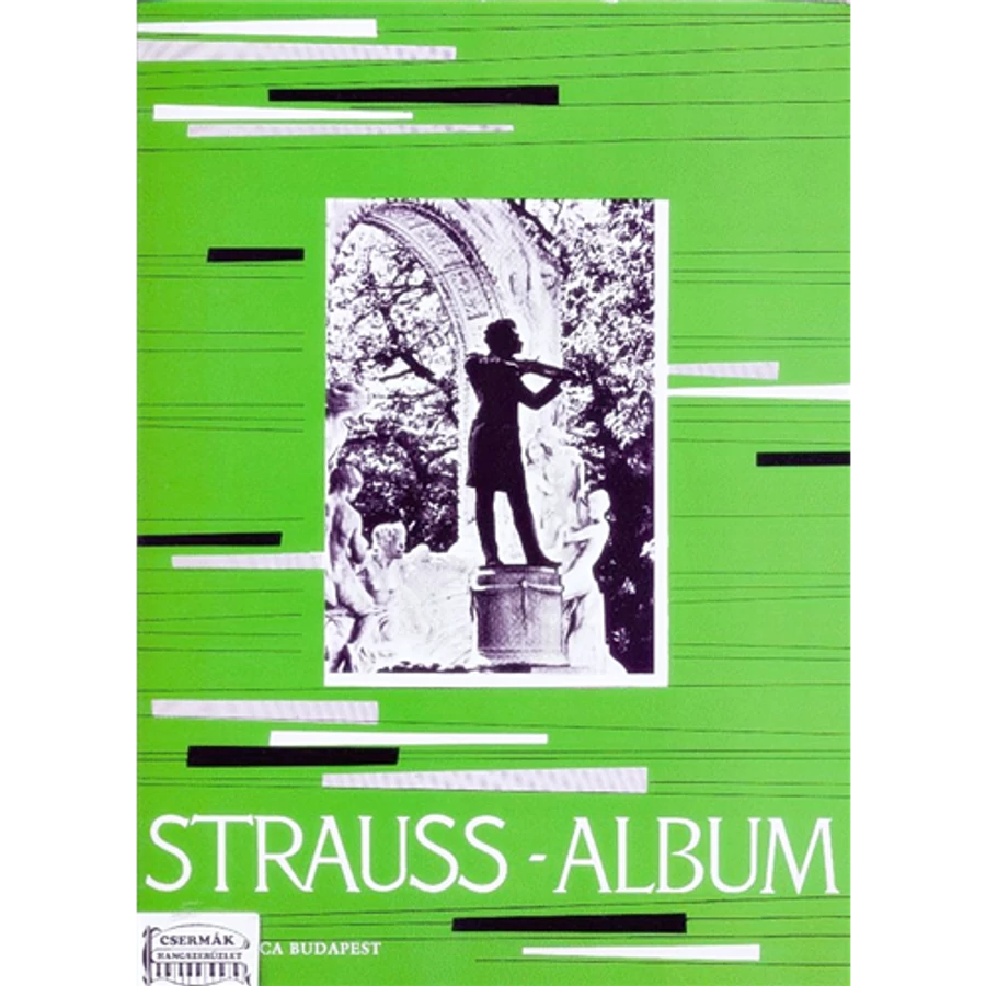 STRAUSS-ALBUM HEGEDŰRE ÉS ZONGORÁRA