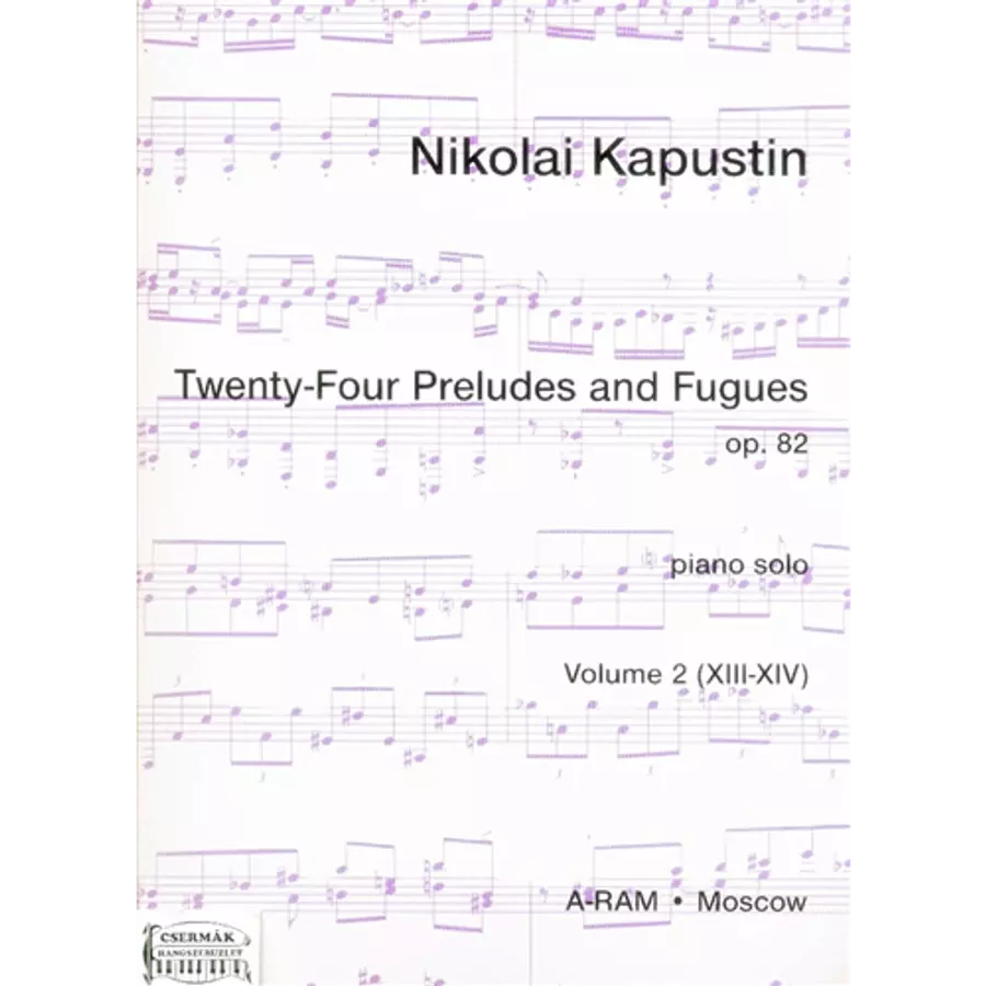 TWENTY-FOUR PRELUDES AND FUGUES OP.82.VOL.2.(XIII-XIV)