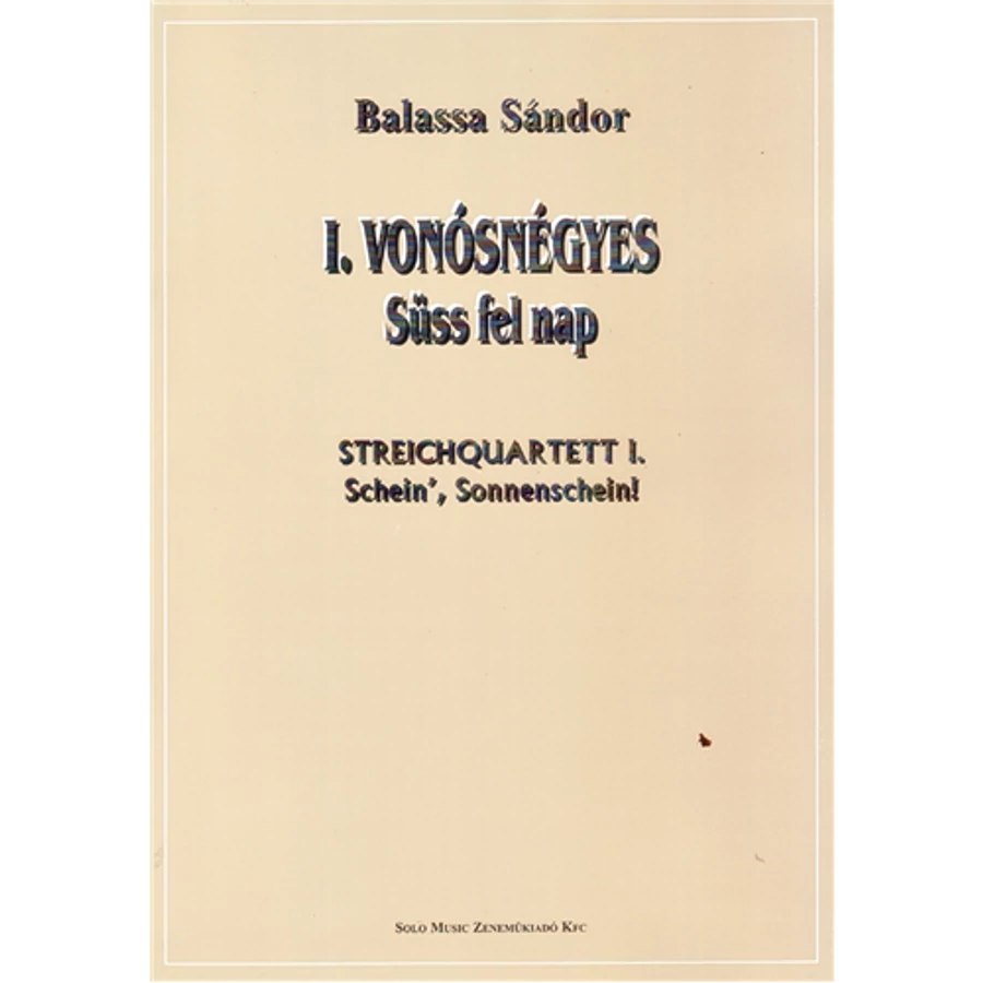 I.VONÓSNÉGYES SÜSS FEL NAP OP.53.PARTITÚRA