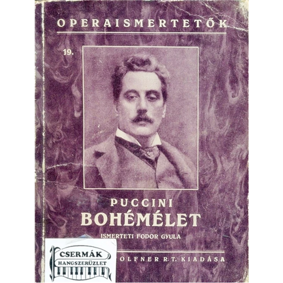 BOHÉMÉLET OPERAISMERTETŐK 19. /A/